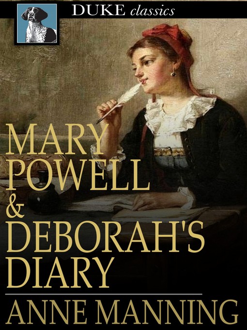 Title details for Mary Powell & Deborah's Diary by Anne Manning - Wait list